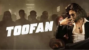 Toofan Full Movie